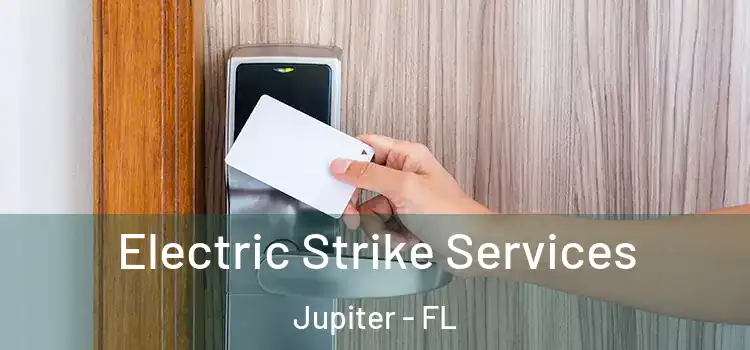 Electric Strike Services Jupiter - FL