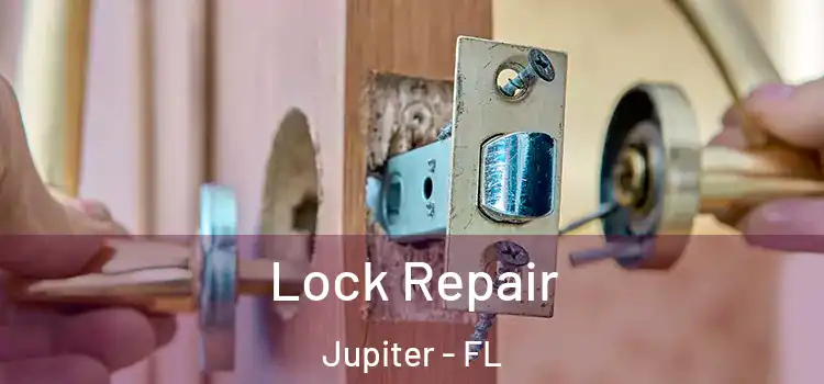 Lock Repair Jupiter - FL