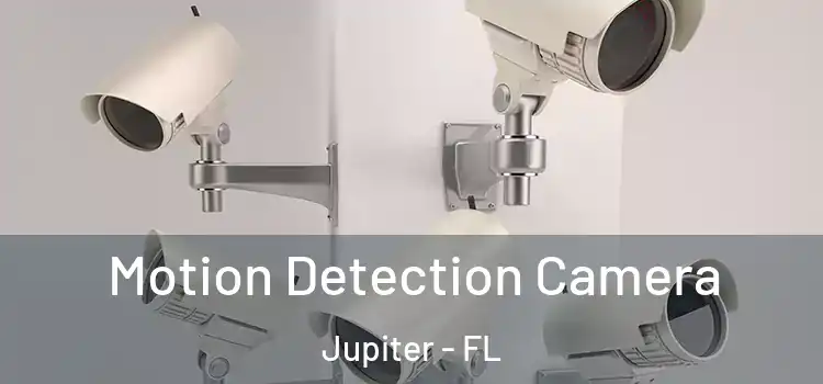  Motion Detection Camera Jupiter - FL