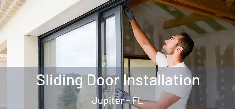 Sliding Door Installation Jupiter - FL